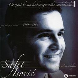 Safet Isović - Prvi Sačuvani Snimci 1959 1964