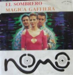 télécharger l'album I Nomo - El Sombrero Magica Gaffiera