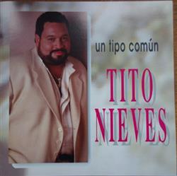 lataa albumi Tito Nieves - Un Tipo Común