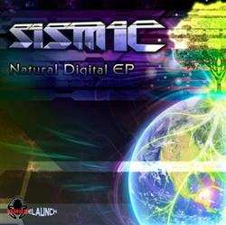 online anhören Sismic - Natural Digital EP