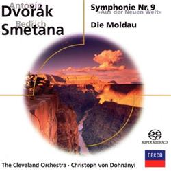 lytte på nettet Antonín Dvořák, Bedřich Smetana, The Cleveland Orchestra, Christoph von Dohnányi - Symphonie Nr 9 Aus Der Neuen Welt Die Moldau