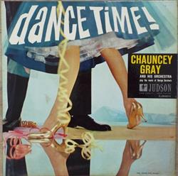 descargar álbum Chauncey Gray And His Orchestra - Dance Time
