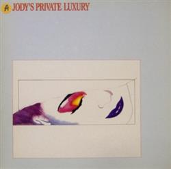 ascolta in linea Jody's Private Luxury - Jodys Private Luxury