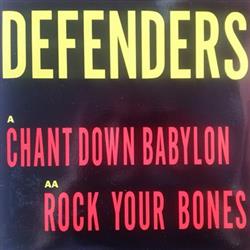 online luisteren Defenders - Chant Down Babylon Rock Your Bones