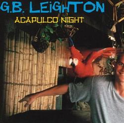 Album herunterladen GB Leighton - Acapulco Night