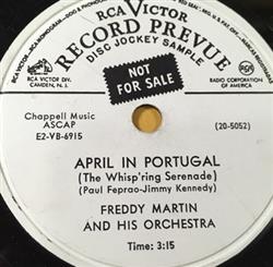 last ned album Freddy Martin And His Orchestra - April In Portugal Penny Whistle Blues
