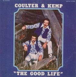 last ned album Coulter & Kemp - The Good Life