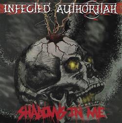 lataa albumi Infected Authoritah - Shadows in me