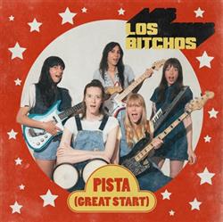 télécharger l'album Los Bitchos - Pista Great Start