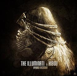 descargar álbum The Illuminati & Hibou - Hybrid Decision