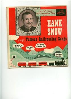 Download Hank Snow And The Rainbow Ranch Boys - Famous Railroad Songs