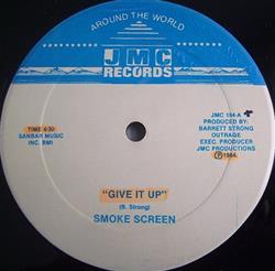 ouvir online Smoke Screen - Give It Up