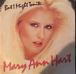 lataa albumi Mary Ann Hart - But I Might Tonite
