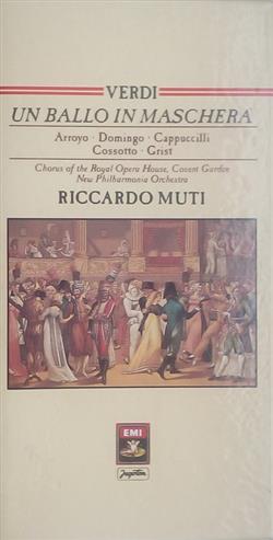 Download Verdi Arroyo, Domingo, Cappuccilli, Cossotto, Grist, Chorus Of The Royal Opera House, Covent Garden, New Philharmonia Orchestra, Riccardo Muti - Un Ballo In MascheraKrabuljni Ples