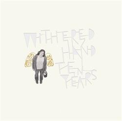 Download Withered Hand - Ten Years