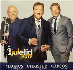 télécharger l'album Magnus Johansson, Christer Sjögren, Marcos Ubeda - I Juletid 2017