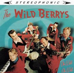 lataa albumi The Wild Berrys - Oh Well Oh Well