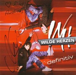 last ned album Wilde Herzen - Definitiv