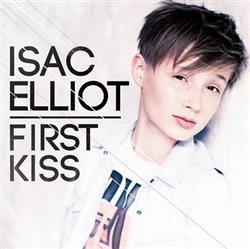 descargar álbum Isac Elliot - First Kiss
