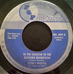 last ned album Bobby Martin With Eddie Star's Band - In The Shadow Of The Bighorn Mountains