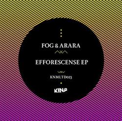 lataa albumi Fog & Arara - Efforescence EP