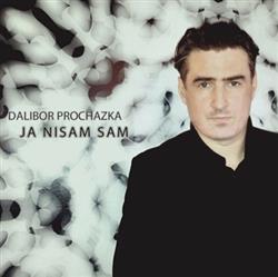 télécharger l'album Dalibor Prochazka - Ja Nisam Sam