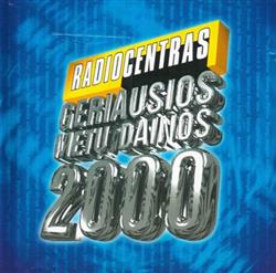 télécharger l'album Various - Radiocentras Geriausios metų dainos 2000