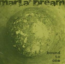 lataa albumi Marla's Dream - Bound To One
