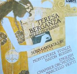 Download Teresa Berganza, English Chamber Orchestra - Solo Cantatas by Monteverdi Vivaldi Haydn Rossini