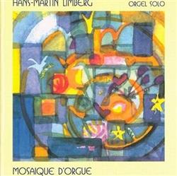 lataa albumi HansMartin Limberg - Mosaique DOrgue Orgel Solo