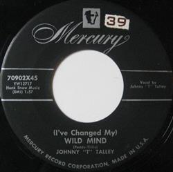 ladda ner album Johnny T Talley - Ive Changed My Wild Mind Lonesome Train