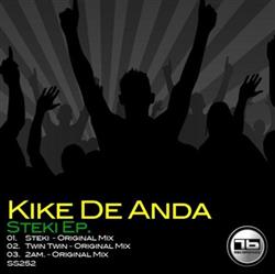 descargar álbum Kike De Anda - Steki EP