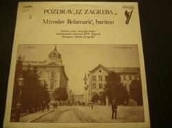 ladda ner album Miroslav Belamarić - Pozdrav Iz Zagreba