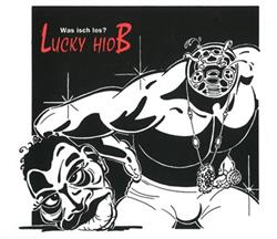 Album herunterladen Lucky HioB - Was Isch Los
