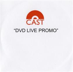 lataa albumi Cast - DVD Live Promo Live At The Isle Of Wight Festival 2011