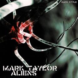 last ned album Mark Taylor - Aliens