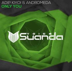 last ned album Adip Kiyoi & Andromeda - Only You