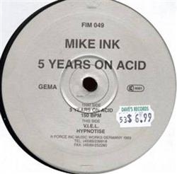 télécharger l'album Mike Ink - 5 Years On Acid