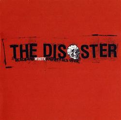 Download The Disaster - Black And White And Red All Over