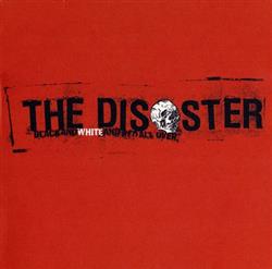 baixar álbum The Disaster - Black And White And Red All Over