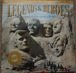 lataa albumi Various - Legends Heroes The Greatest Hits Of The Legendary Super Stars