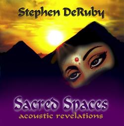 descargar álbum Stephen DeRuby - Sacred Spaces
