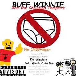 descargar álbum Buff Winnie And The Christian Templars - No Underwear