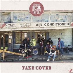 online luisteren The Hot 8 Brass Band - Take Cover