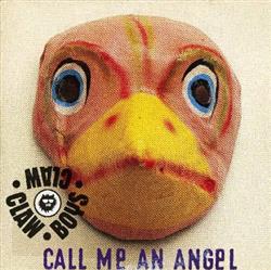 last ned album Claw Boys Claw - Call Me An Angel
