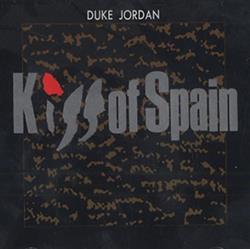 lataa albumi Duke Jordan - Kiss Of Spain