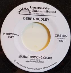 lytte på nettet Debra Dudley - Mamas Rocking Chair
