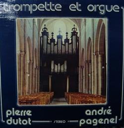 lataa albumi Jan Jongepier, Pierre Dutot - Trompette et Orgue