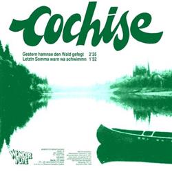 Cochise - Gestern hamnse den Wald gefegt