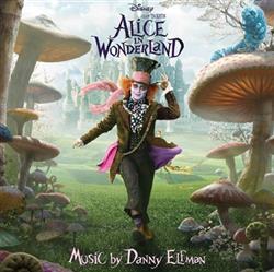ladda ner album Danny Elfman - Alice In Wonderland An Original Walt Disney Records Soundtrack